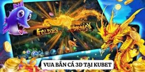 Cuộc phiêu lưu cùng vua bắn cá 3D: Sự hấp dẫn tại nhà cái kubet