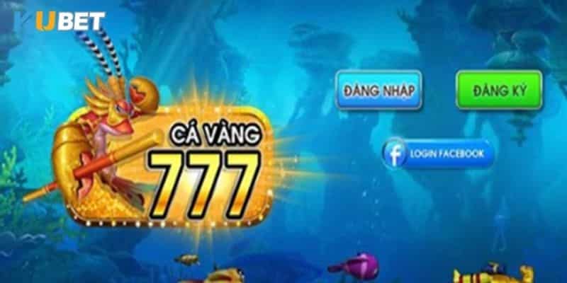 Chiến thuật cược khi chơi bắn cá xu vàng 777 trên Kubet