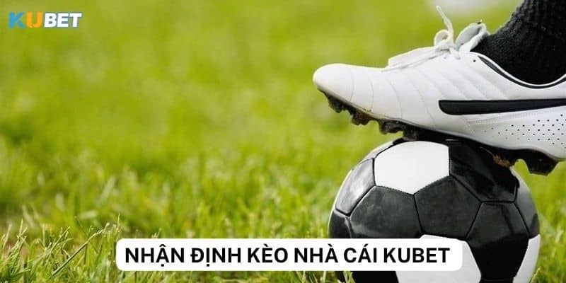 Chiến lược chơi kèo dụ an toàn và hiệu quả tại Kubet