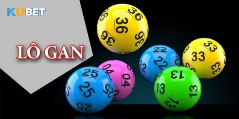 Tìm hiểu về lô gan tại nhà cái kubet