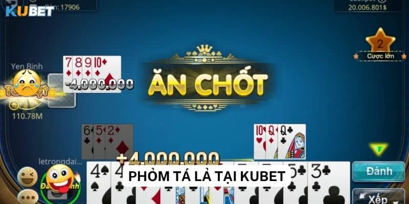 Luật chơi game phỏm tá lả trên Kubet