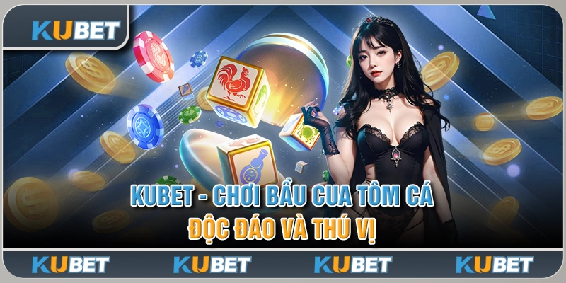 Bầu Cua Tôm Cá