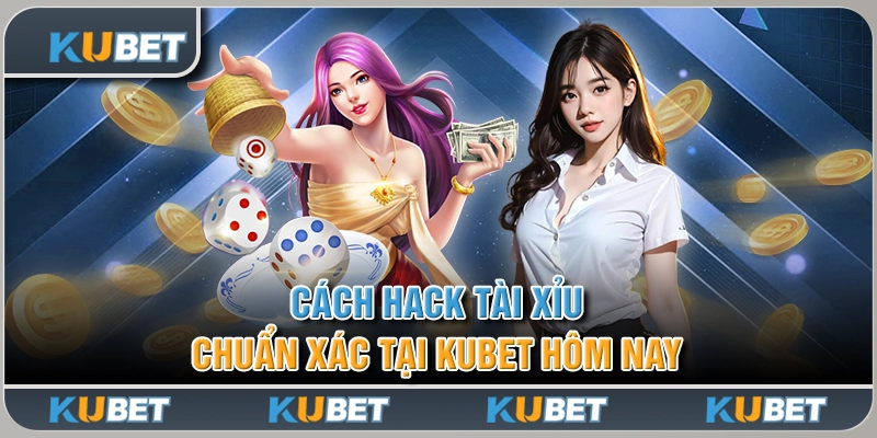 Cách Hack Tài Xỉu Chuẩn Xác