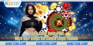 cách chơi Roulette