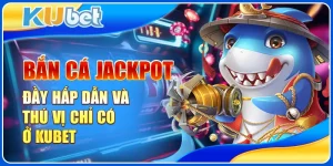 Bắn Cá Jackpot