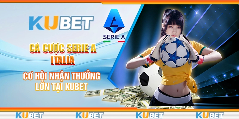 Cá cược Serie A Italia