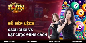 Đề Kép Lệch - Cách Chơi Và Đặt Cược Đúng Cách Mỗi Ngày