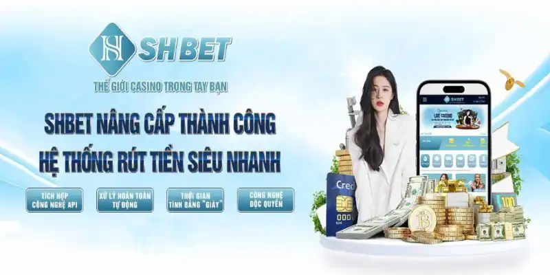 Các điều kiện cần nắm để rút tiền Shbet